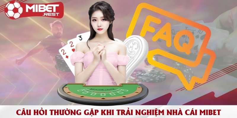 Mibet | Đăng Nhập Mibet | Web Cá Cược Thể Thao Uy Tín 23 hoi-dap-nhanh-ve-nhung-van-de-thuong-gap-lien-quan-den-mibet