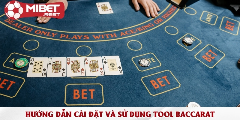 Tool baccarat - Hướng dẫn cài đặt đơn giản nhưng hiệu quả 3 Cách cài đặt và sử dụng tool baccarat