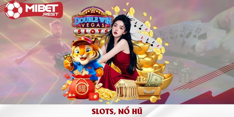 Mibet | Đăng Nhập Mibet | Web Cá Cược Thể Thao Uy Tín 17 quay-hu-doi-thuong-xanh-chin-nhan-jackpot-hang-ty-dong