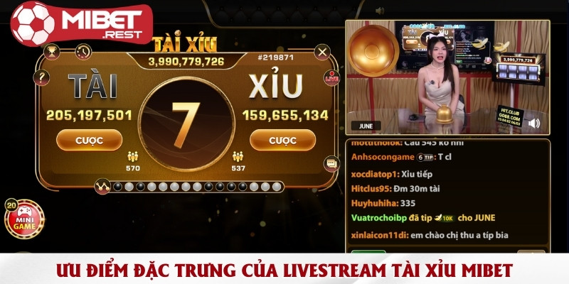 Tài Xỉu Livestream - Quy tụ những ván cược đầy kịch tính 2 uu-diem-dac-trung-cua-livestream-tai-xiu-mibet