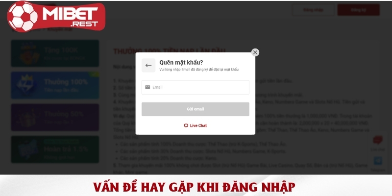 Dễ dàng đăng nhập Mibet trên cả máy tính và di động 2 van-de-hay-gap-khi-dang-nhap