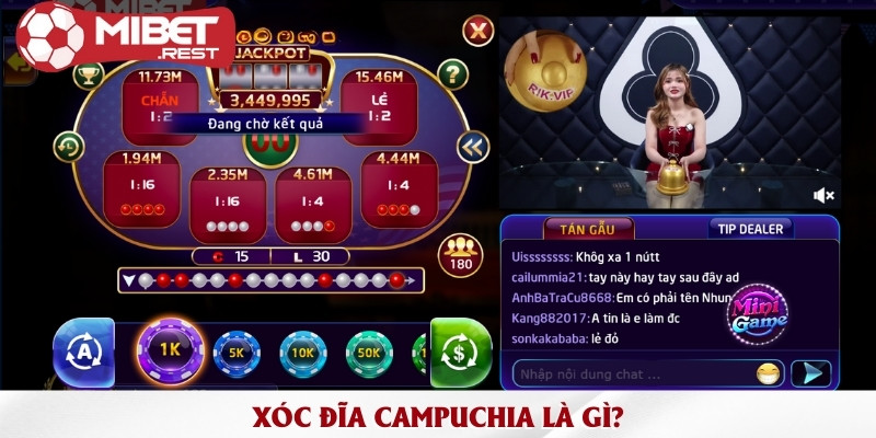 xoc-dia-campuchia-la-gi